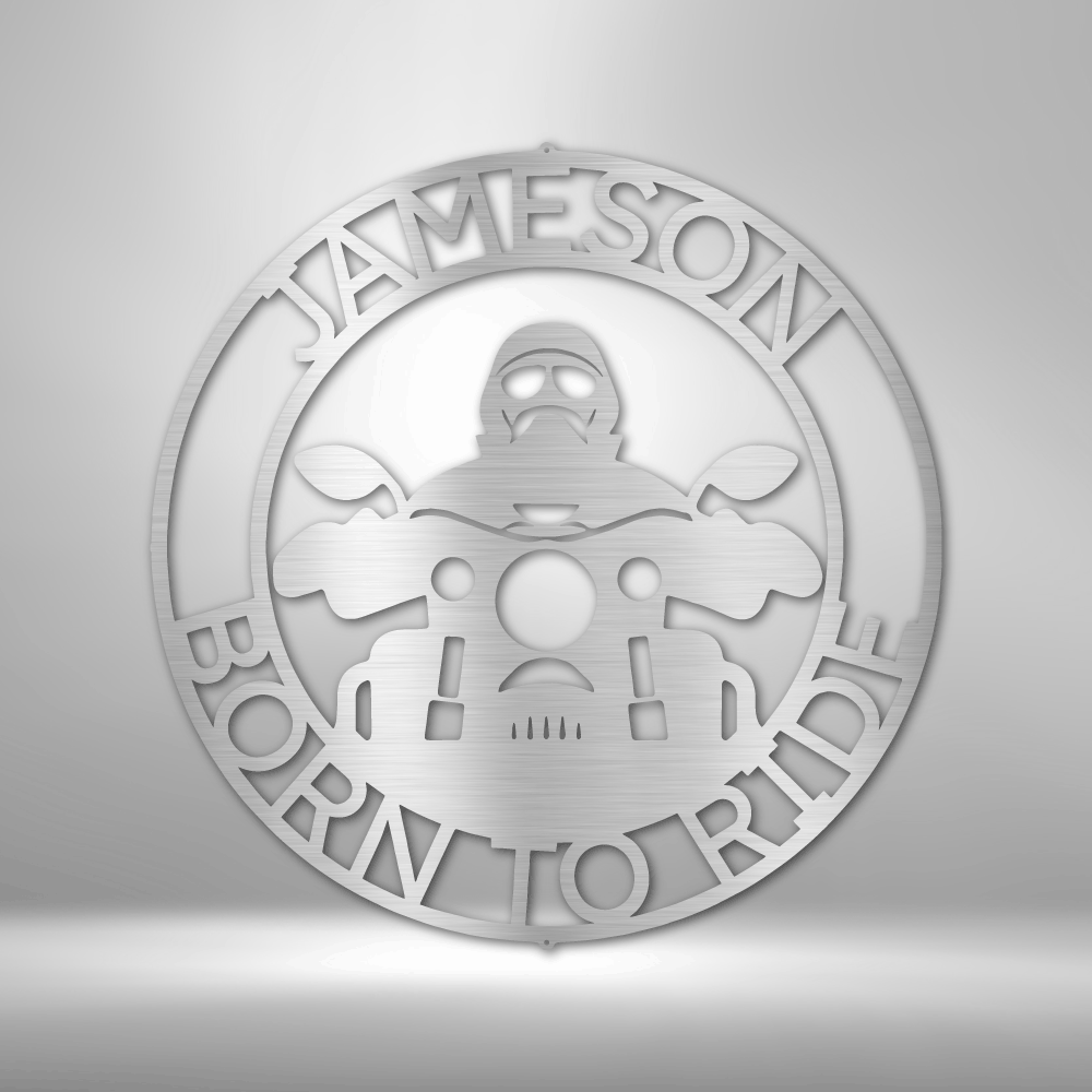 Born to Ride Motorcycle Dude Round Metal Sign