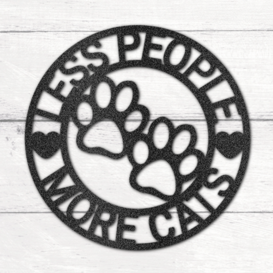 Less People More Cats Heart Steel Sign