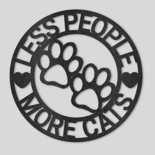 Less People More Cats Heart Steel Sign